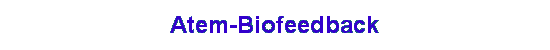 Atem-Biofeedback